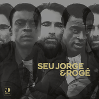 Onda Carioca - Seu Jorge, Rogê