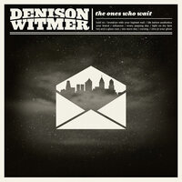 Influence - Denison Witmer