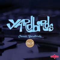 Here 'Tis - The Yardbirds
