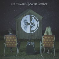 Cause - Let It Happen