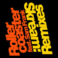 Rollercoaster - Skream, Sam Frank, Curses