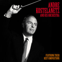Ebb Tide - André Kostelanetz