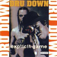 Should Have Said So - Dru Down