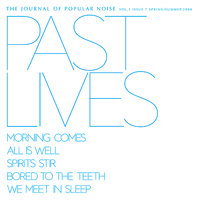 Bored to the Teeth - Past Lives