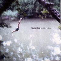 The Power of a Moment - Chris Rice