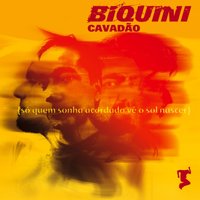 Você Foi Feita pra Mim - Biquini Cavadão