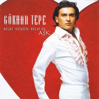 Belki Hüzün Belki De Aşk - Gökhan Tepe