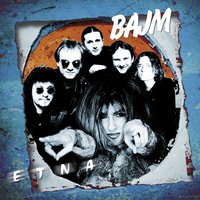 Etna - Bajm