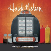 Friend Like That - Hawk Nelson