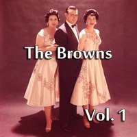 Down in the Valley - The Browns