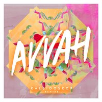 Kaleidoskop - AVVAH, Achtabahn