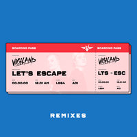Let's Escape - Vigiland, Lucky Charmes
