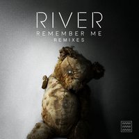 Remember Me - River, Zander