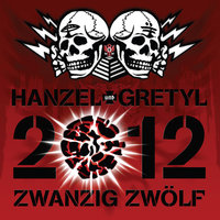 Loud Und Proud - Hanzel Und Gretyl