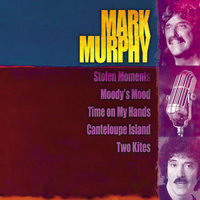 Stolen Moments - Mark Murphy