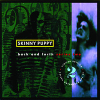 The Pit - Skinny Puppy