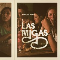Dime Que Sí - Las Migas