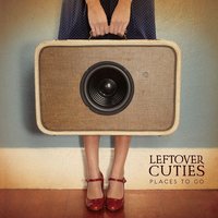 Sometimes - Leftover Cuties