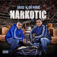 Narkotic - Sadiq, Dú Maroc, Baba Saad