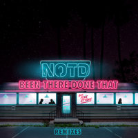 Been There Done That - NOTD, Tove Styrke, Osrin