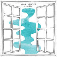 Changes - Kevin Krauter