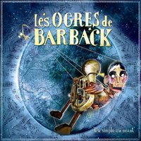 Marée basse - Les Ogres De Barback