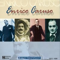 Ruggiero Leoncavallo: I Pagliacci - Recitar-Vesti la giubba - Enrico Caruso, Руджеро Леонкавалло