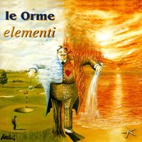 Il Vento, Il Cielo E La Notte - Le Orme