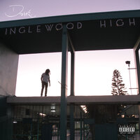 Inglewood High - D Smoke