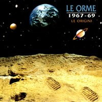 Oggi Verra' - Le Orme