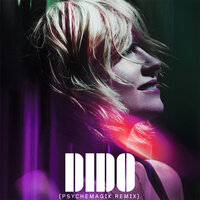 Friends - Dido, Psychemagik