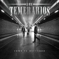 Estaba Solo - Los Temerarios