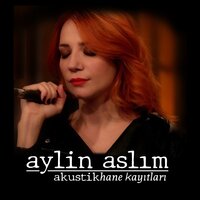 İçtim İçtim - Aylin Aslım