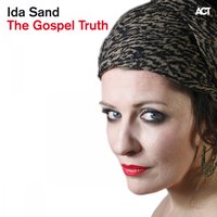 Ain't No Sunshine - Ida Sand