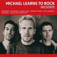 Frostbite - Michael Learns To Rock