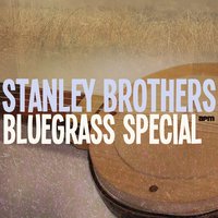 Another Night - Stanley Brothers