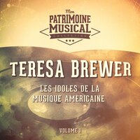 By the Light of the Sivery Moon - Teresa Brewer