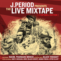 Juice (Know The Ledge) - J.Period, Rakim