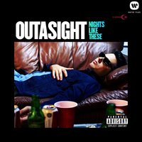Perfect Words - Outasight