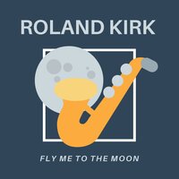 Gone with the Wind - Roland Kirk