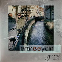 Yani - Emre Aydın