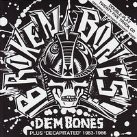Liquidated Brains - Broken Bones