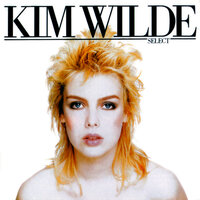 Child Come Away - Kim Wilde