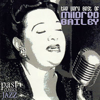 I Thought About You - Mildred Bailey