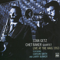 Whispering - Stan Getz, Chet Baker, Chet Baker Quartet