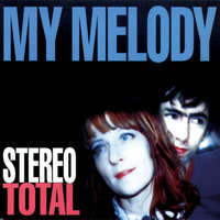 Tout le Monde se Fout des Fleurs - Stereo Total