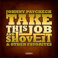 I'm The Only Hell (My Mama Ever Raised) - Johnny Paycheck