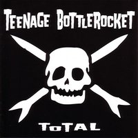 Repeat Offender - Teenage Bottlerocket