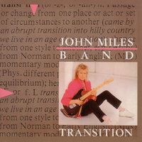 Good, So Bad - John Miles