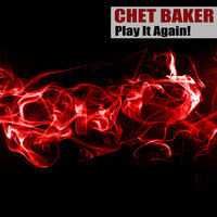 Let´s Get Lost - Chet Baker